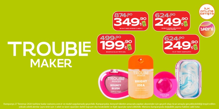 ECOM_EK_AKSIYONLAR_TROUBLE-MAKER_1_13-27TEM26_COVERB_720x360.png