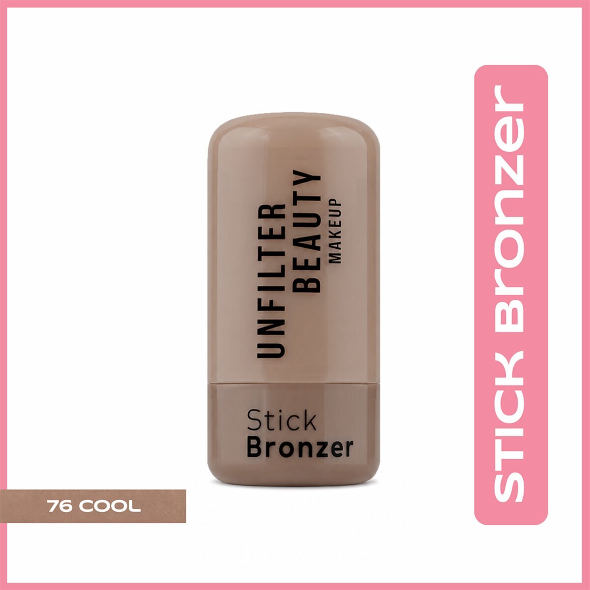 undefined UNFILTER BEAUTY Unfilter Beauty Stick Bronzer 76 Cool 1 of 1