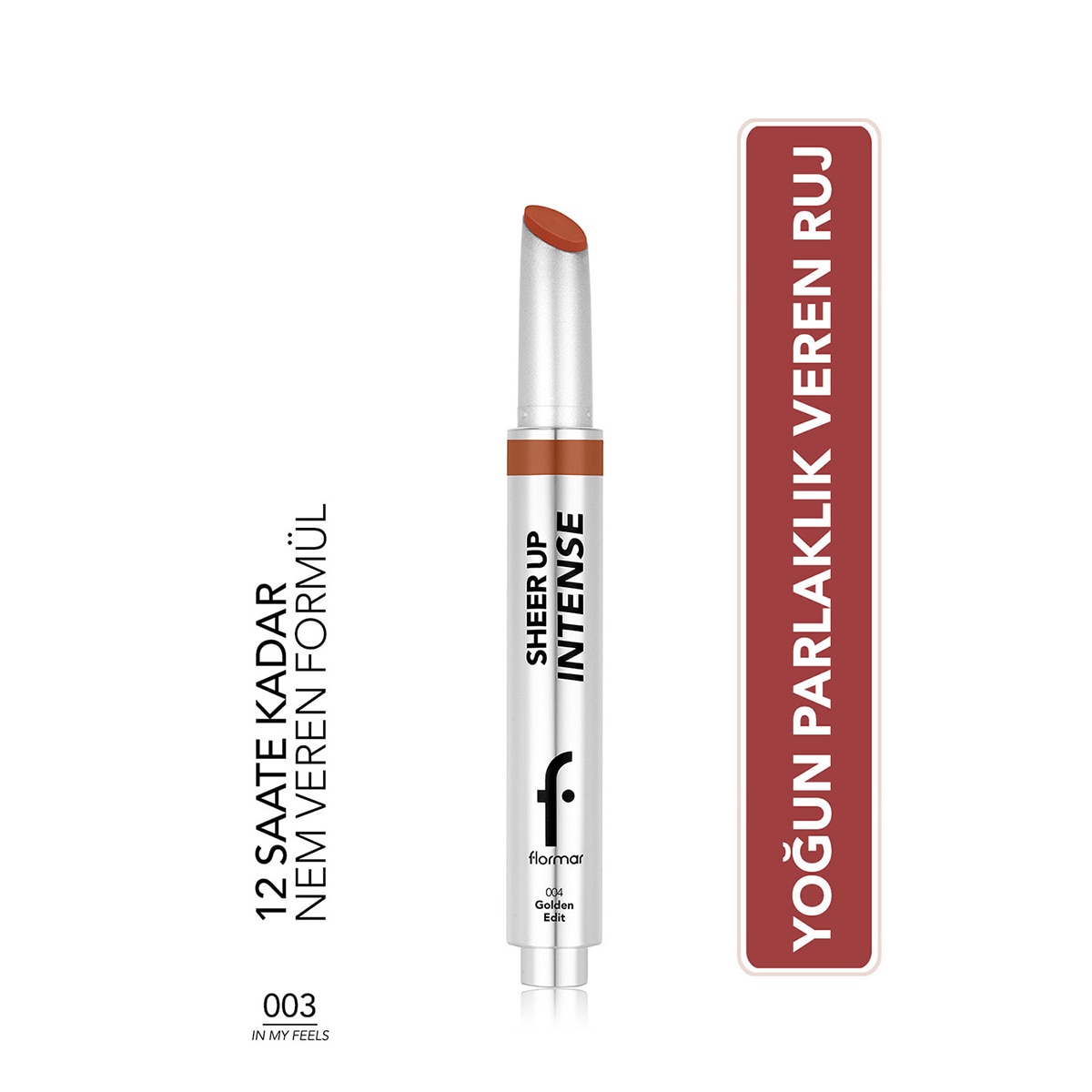 FLORMAR FLORMAR Flormar Sheer Up Intense Ruj 003 In My Feels 1 of 9