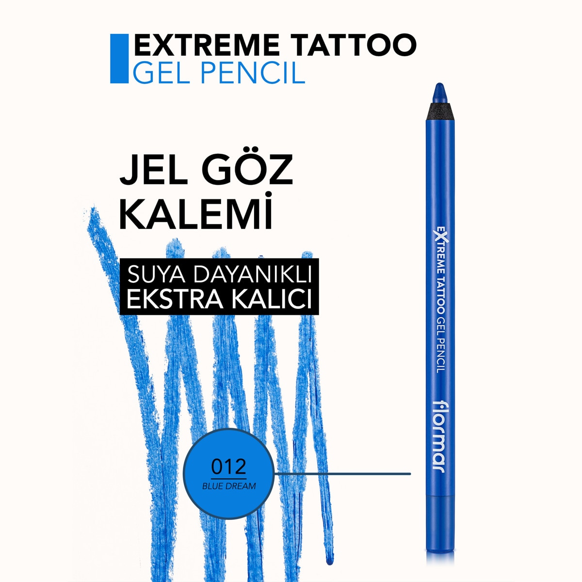 FLORMAR FLORMAR Flormar Extreme Tattoo Yoğun Pigmentli Mat Jel Göz Kalemi No: 012 Blue Dream 1 of 6