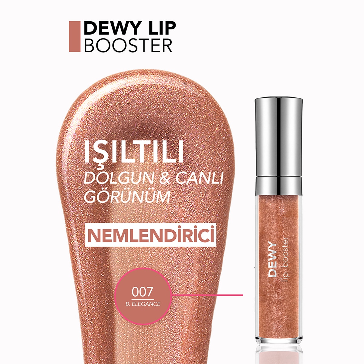 FLORMAR FLORMAR EXC. Flormar Dewy Lip Booster Dudak Parlatıcısı 07 Bronze Elegance 1 of 6