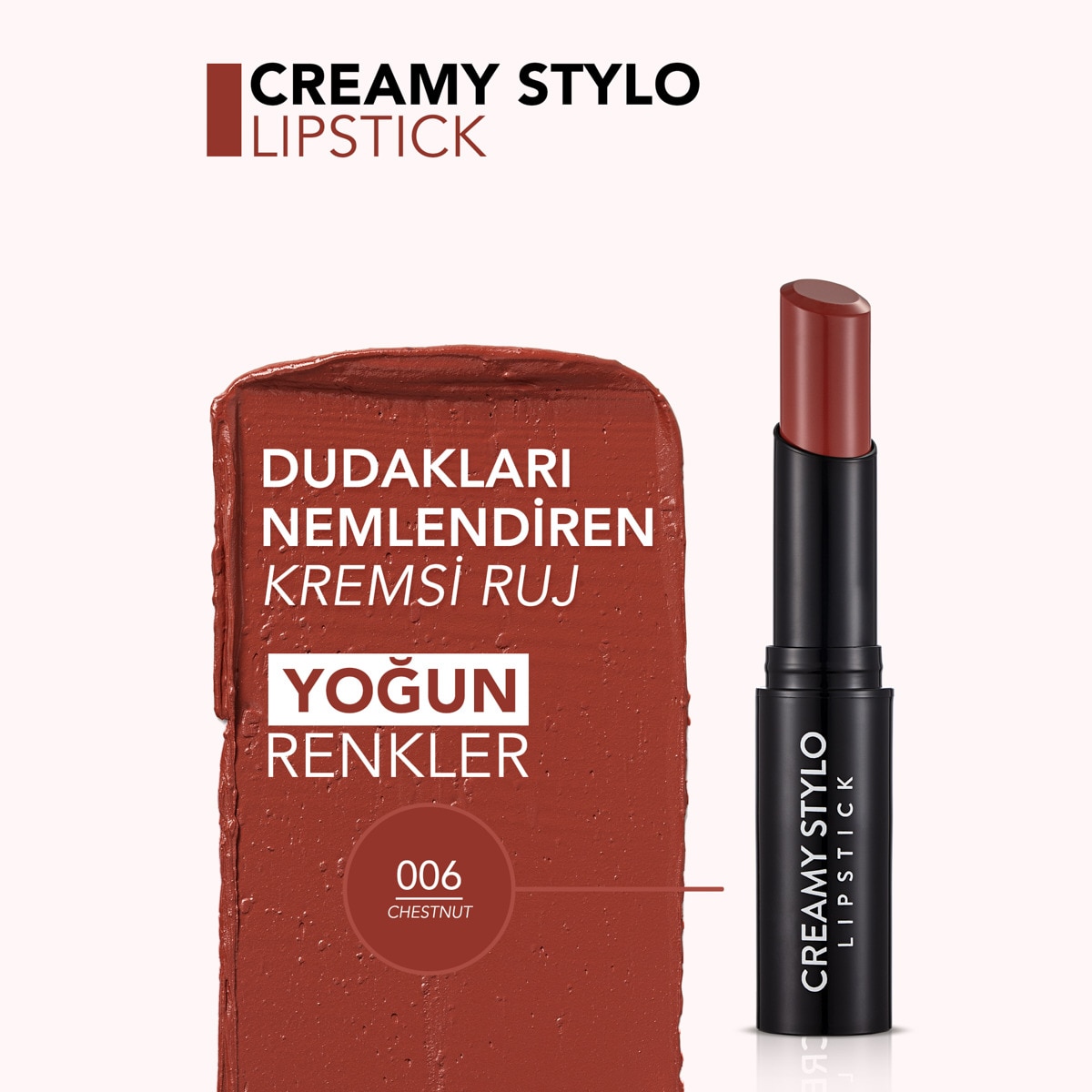  FLORMAR FLORMAR Flormar Creamy Stylo Yarı Parlak Bitişli Kremsi Ruj No: 006  1 of 5 