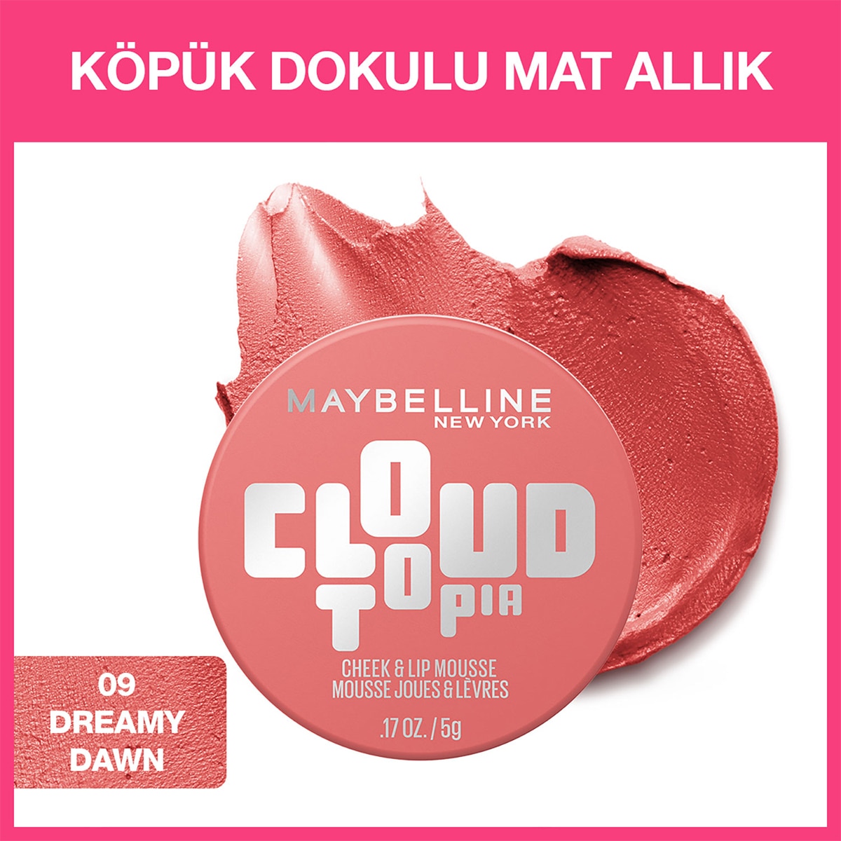  MAYBELLINE MAYBELLINE Maybelline New York Cloudtopia Köpük Dokulu Mat Allık 09 Dreamy Dawn 