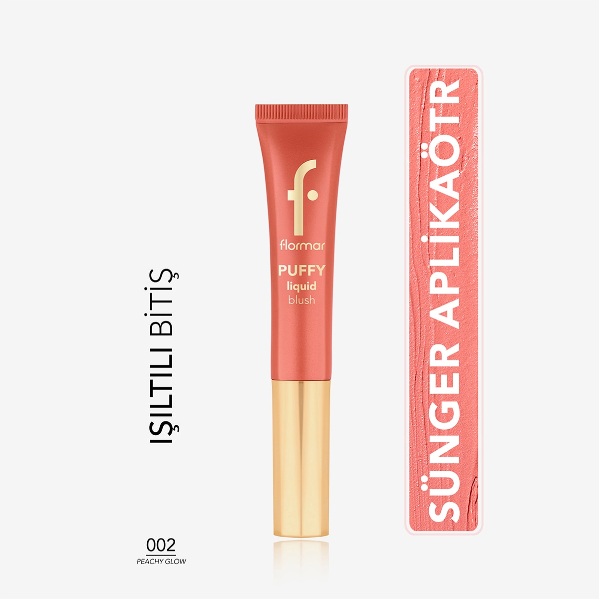 FLORMAR FLORMAR Flormar Puffy Likit Allık No: 02 Peachy Glow 1 of 8