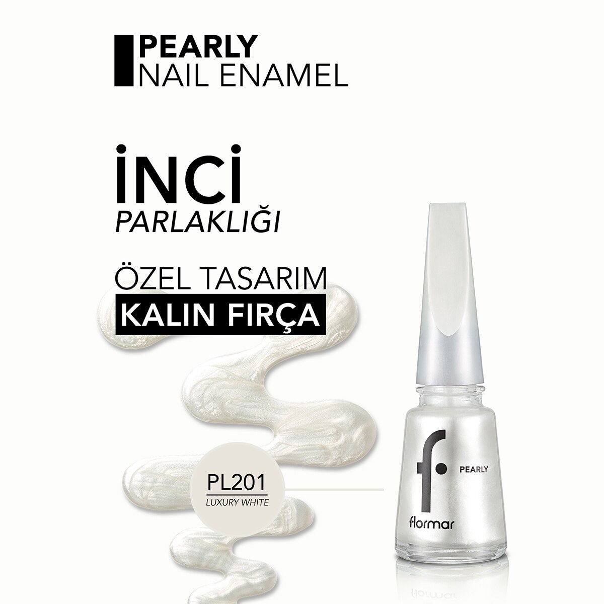  FLORMAR FLORMAR Flormar Pearly Parlak Bitişli Sedefli Oje No: PL201 Luxury White  1 of 5 