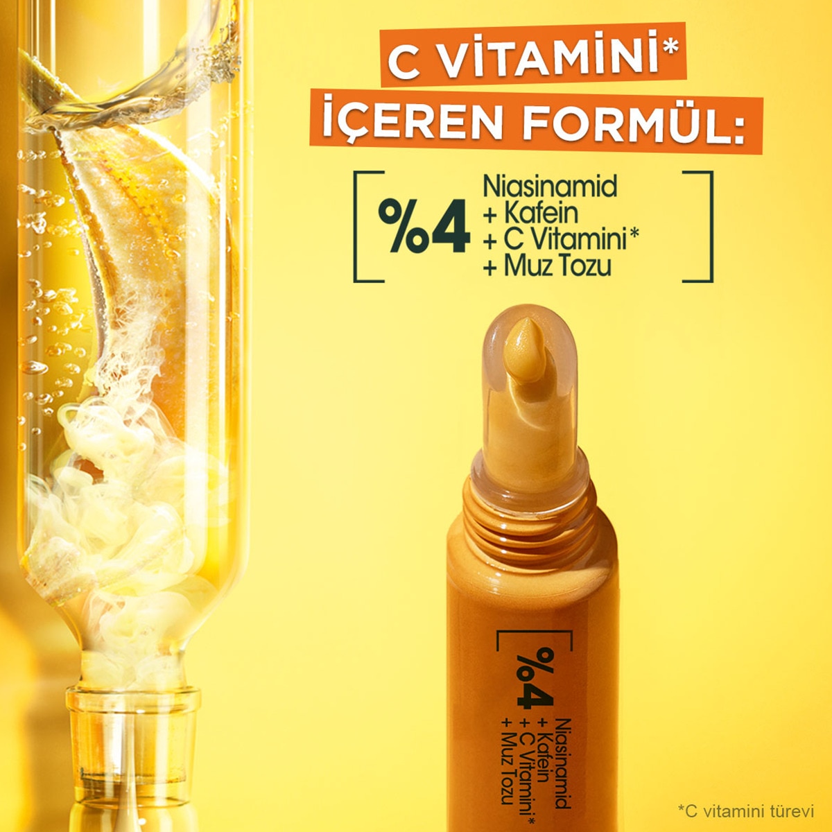  GARNIER GARNIER Garnier C Vitamini Parlak Aydınlatıcı Göz Kremi 15 ml  1 of 5 