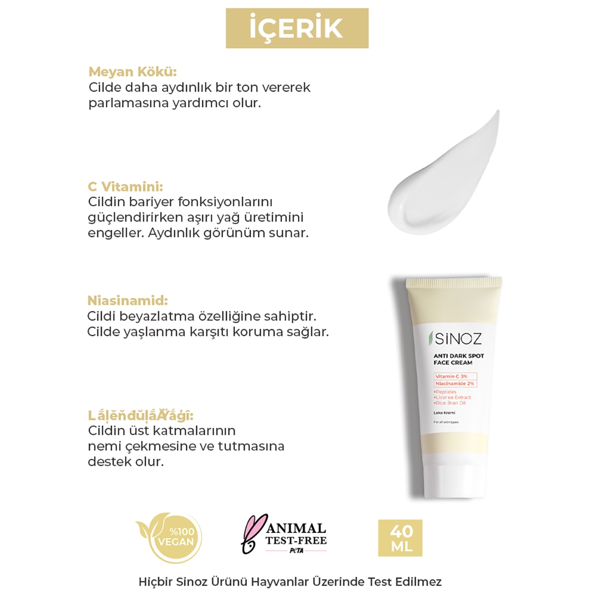  SİNOZ SINOZ Sinoz Leke Kremi Vitamin C 3% + Niacinamide 2% 40 ml  1 of 7 