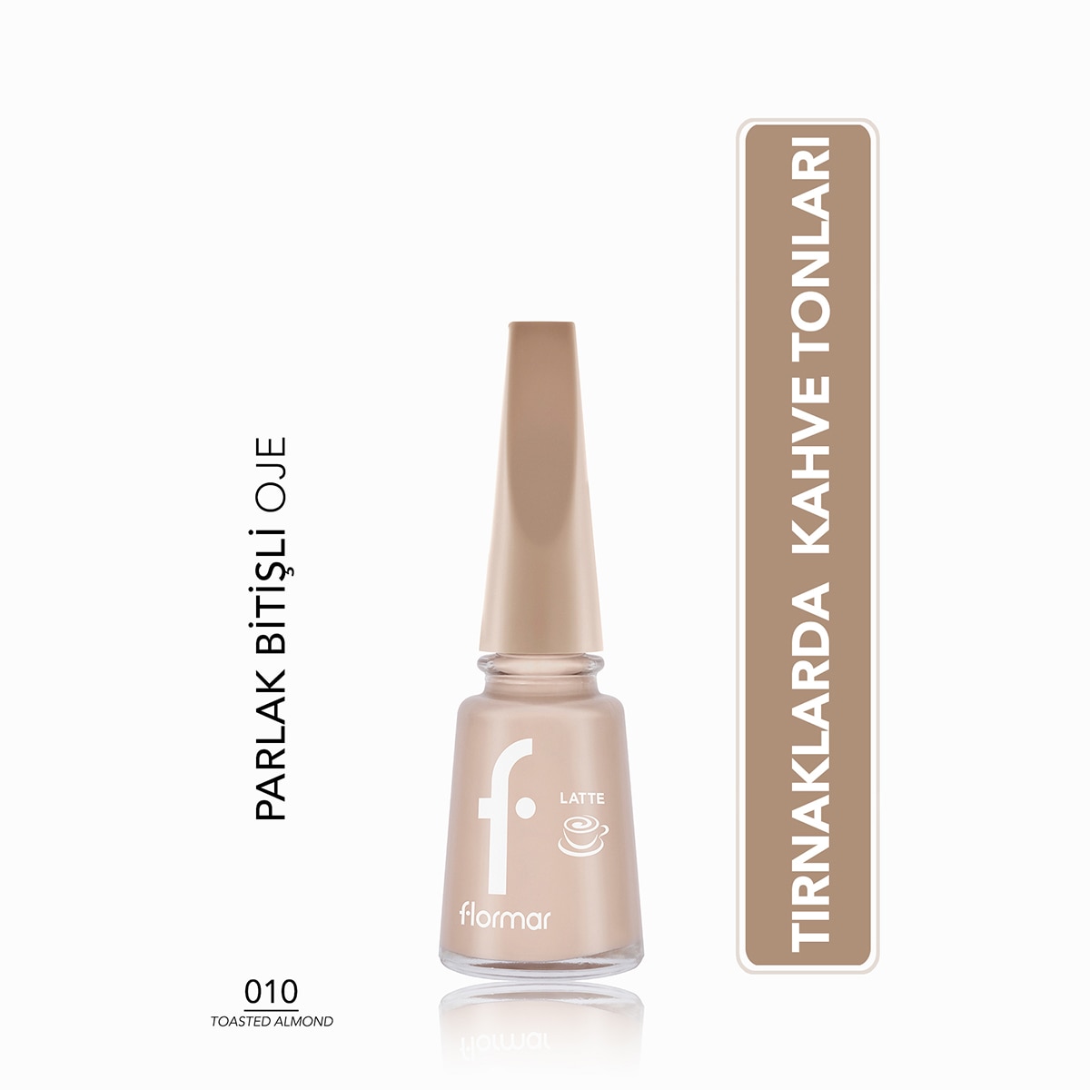 FLORMAR FLORMAR Flormar Latte Oje 010 Toasted Almond  1 of 6