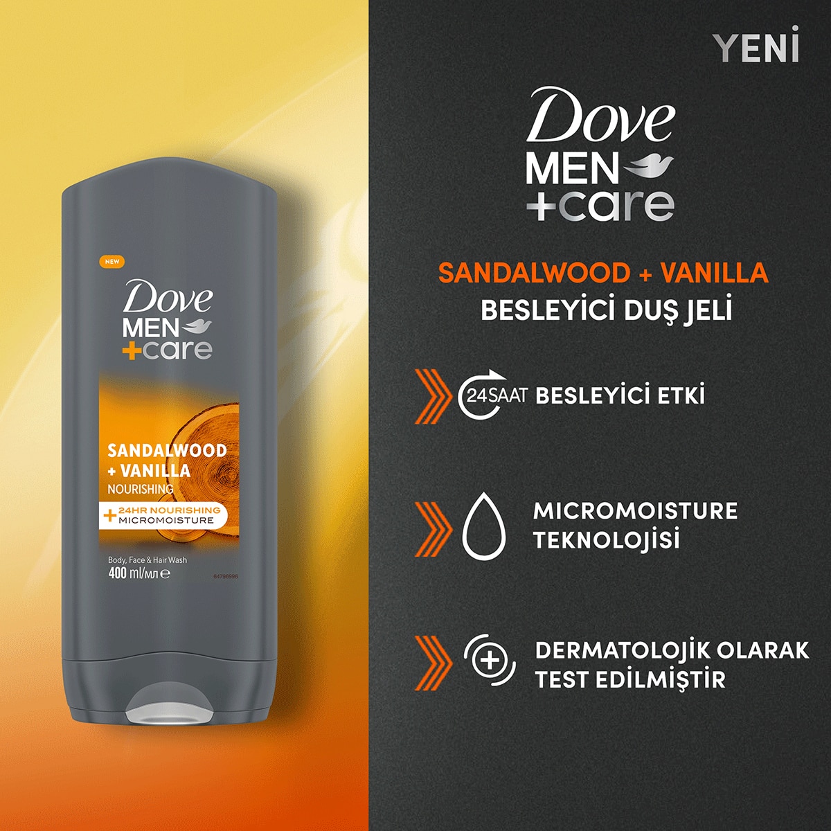  DOVE MEN DOVE MEN Dove Men +Care Sandalwood + Vanilya Duş Jeli 400 ml  1 of 11 