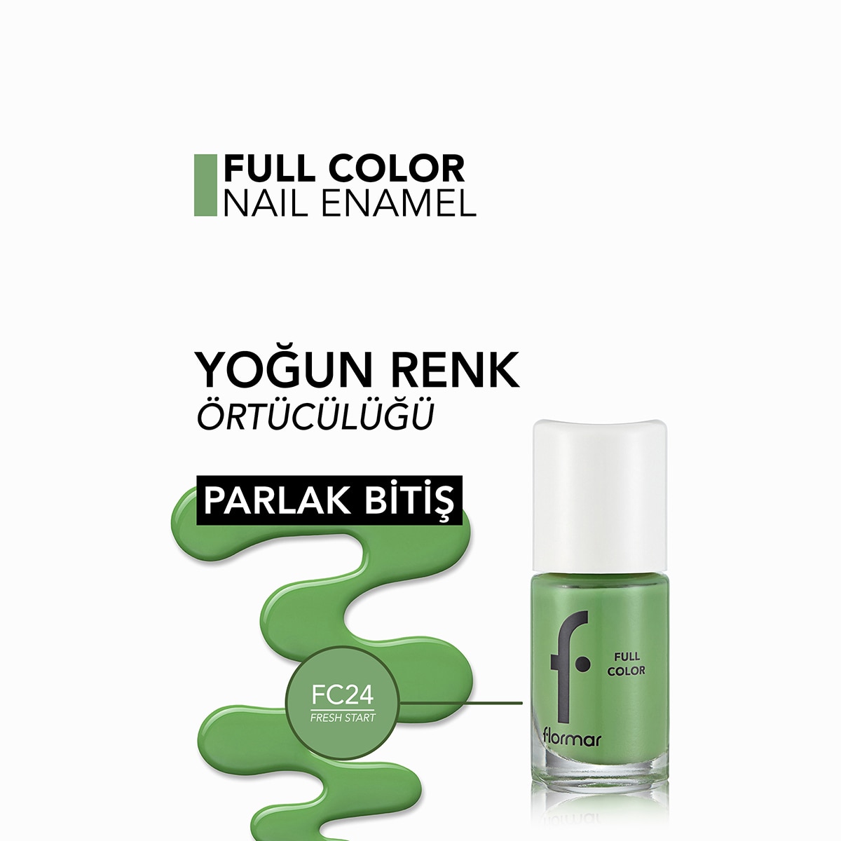  FLORMAR FLORMAR Flormar Full Color Yoğun Renk Veren Parlak Oje No: FC24 Fresh Start  1 of 5 