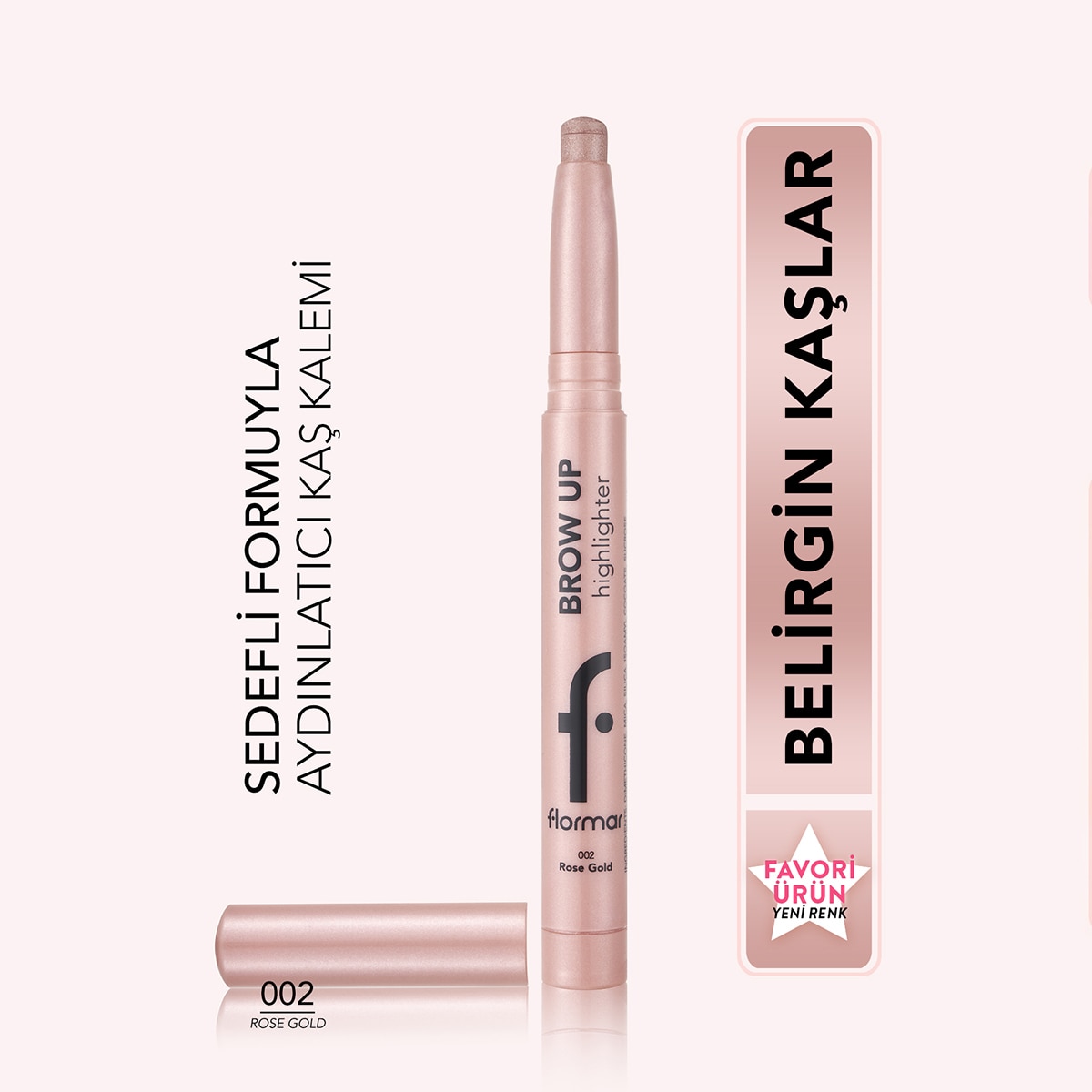undefined FLORMAR Flormar Brow Up Kaş Altı Aydınlatıcı Asansörlü Kalem Rose Gold 002 1 of 1 Flormar Brow Up Kaş Altı Aydınlatıcı Asansörlü Kalem Rose Gold 002