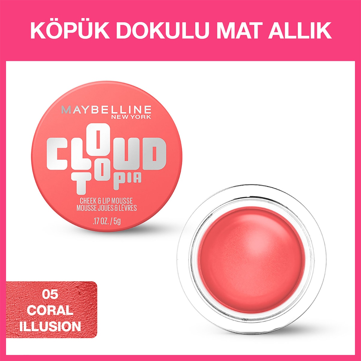  MAYBELLINE MAYBELLINE Maybelline New York Cloudtopia Köpük Dokulu Mat Allık 05 Coral Illusion  1 of 10 