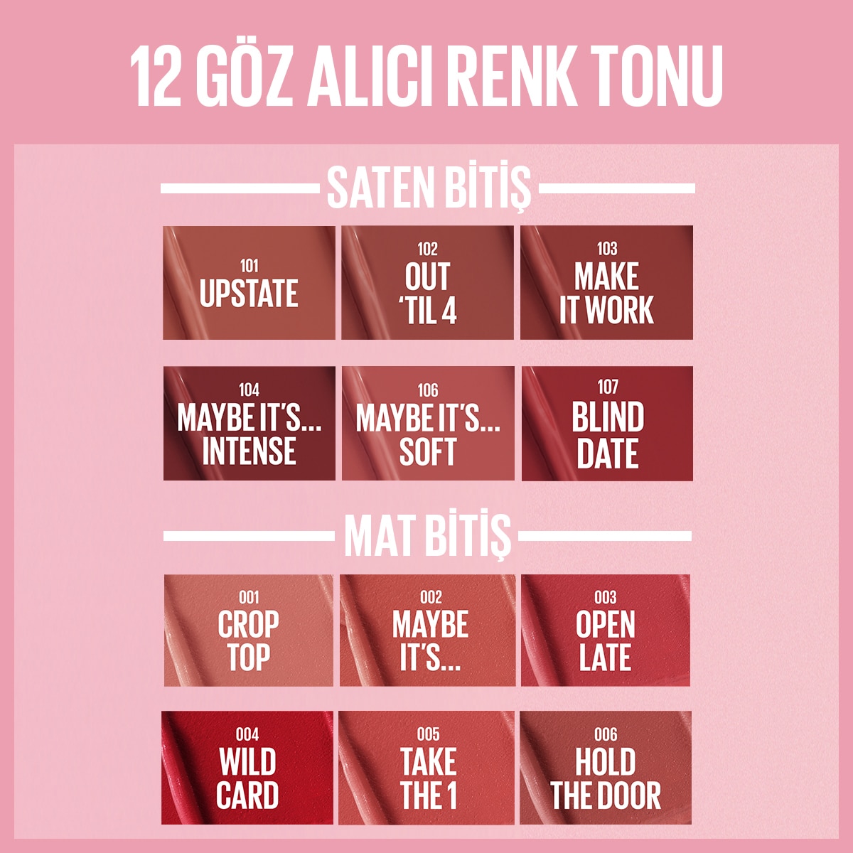  MAYBELLINE MAYBELLINE Maybelline New York Serum Etkili Hyaluronik Asit ve Besleyici Yağ İçeren Ruj Satin Out'Til 4 102  1 of 10 