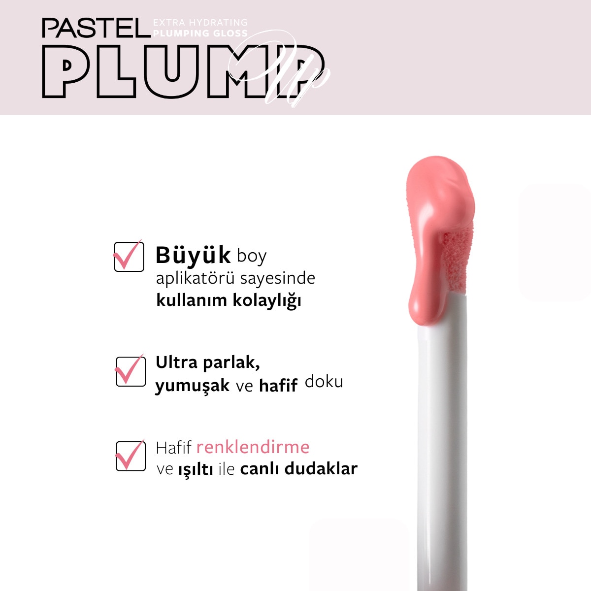  PASTEL PASTEL Pastel Plump Up Extra Hydrating Plumping Gloss Dolgunlaştıran Dudak Parlatıcısı 203 Cotton Candy  1 of 10 