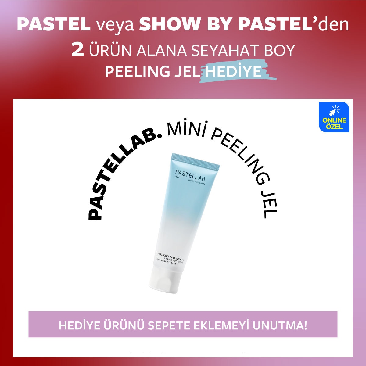 PASTEL PASTELLAB. 2 adet ve üzeri Pastel ya da Show By Pastel Alımına Pastellab Pure Face Peeling Gel Mini HEDİYE! 1 of 8