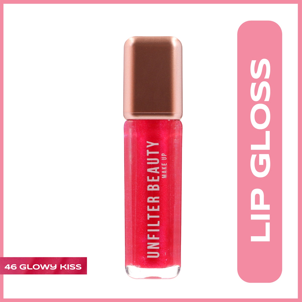 UNFILTER UNFILTER BEAUTY Unfilter Beauty Lip Gloss 46 Glowy Kiss 1 of 6