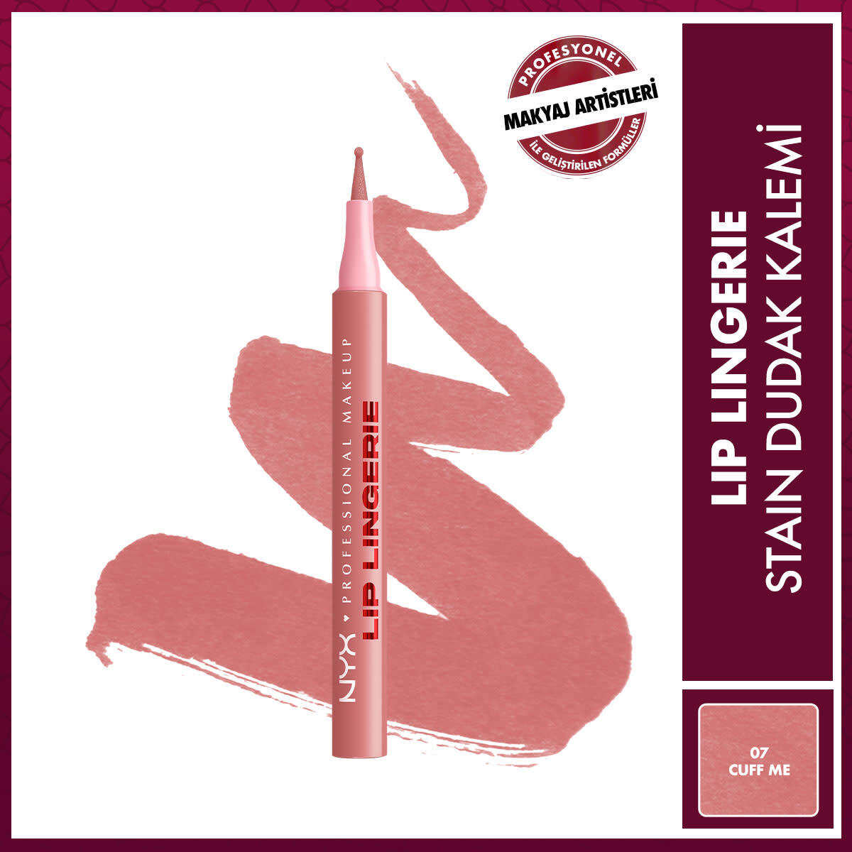 NYX NYX Nyx Professional Makeup Lip Lingerie Stain Dudak Kalemi 07 Cuff Me 1 of 10