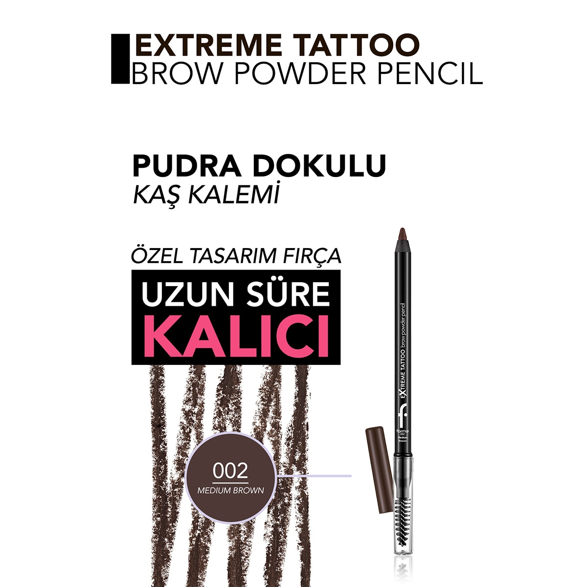 FLORMAR FLORMAR Flormar Extreme Tattoo Pudra Bitişli Kaş Kalemi No: 002 Medium Brown 1 of 4