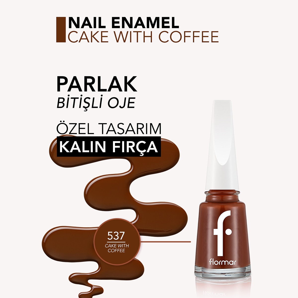  FLORMAR FLORMAR Flormar Nail Enamel Yoğun Pigmentli Parlak Oje No: 537  1 of 5 