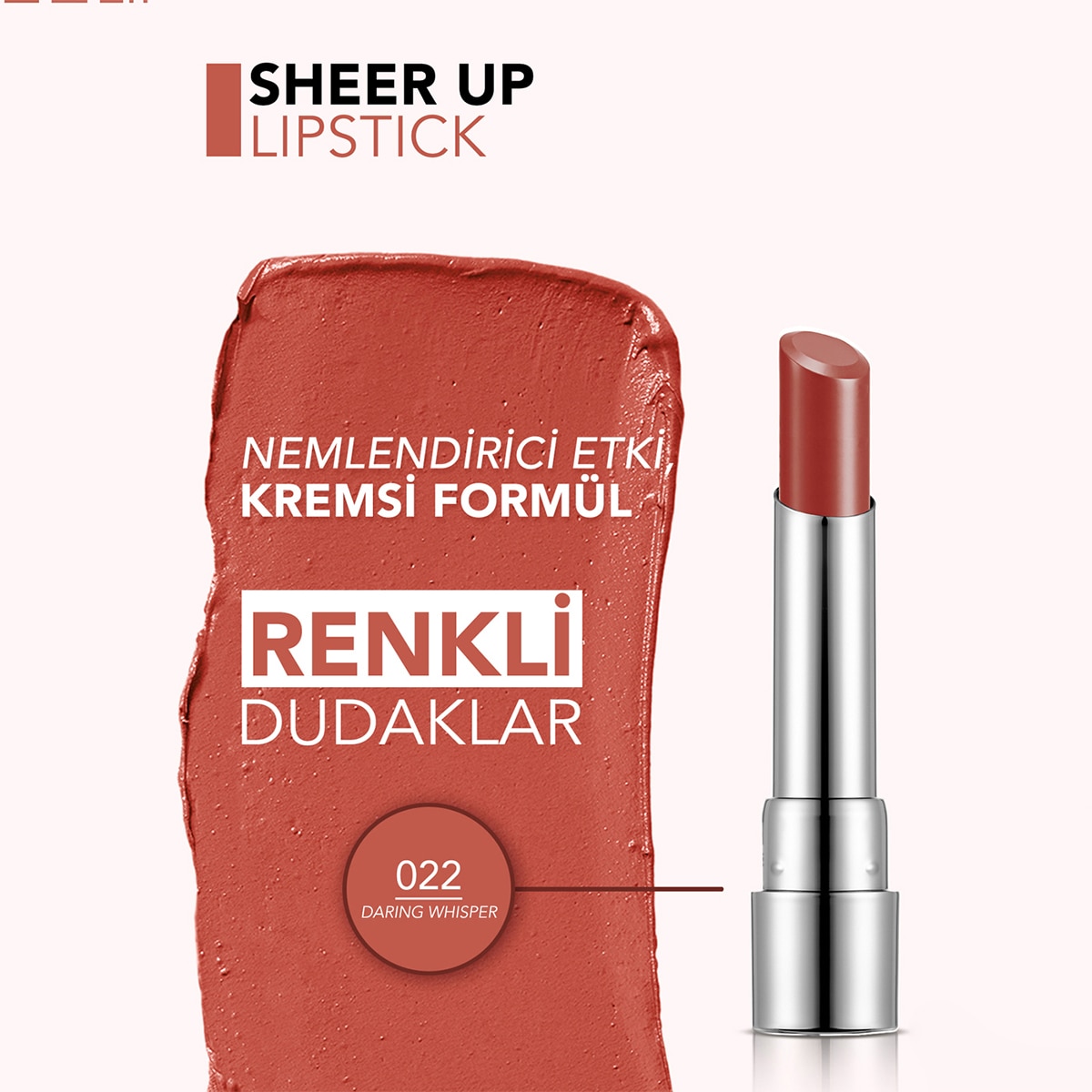  FLORMAR FLORMAR Flormar Sheer Up Ruj No: 022 Daring Whisper  1 of 9 