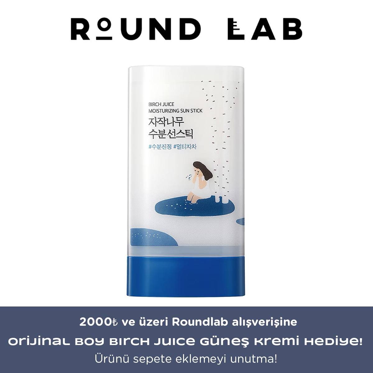 ROUND LAB ROUND LAB 2000₺ ve üzeri Roundlab alışverişine Orijinal Boy Birch Juice Güneş Kremİ Hediye!! 1 of 1