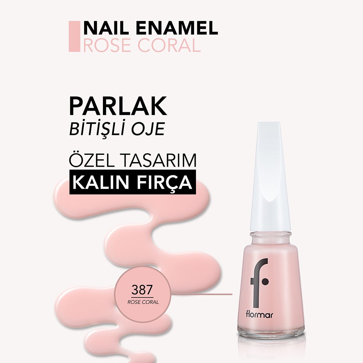 FLORMAR FLORMAR Flormar Nail Enamel Yoğun Pigmentli Parlak Oje No: 397 Rose Coral 1 of 6