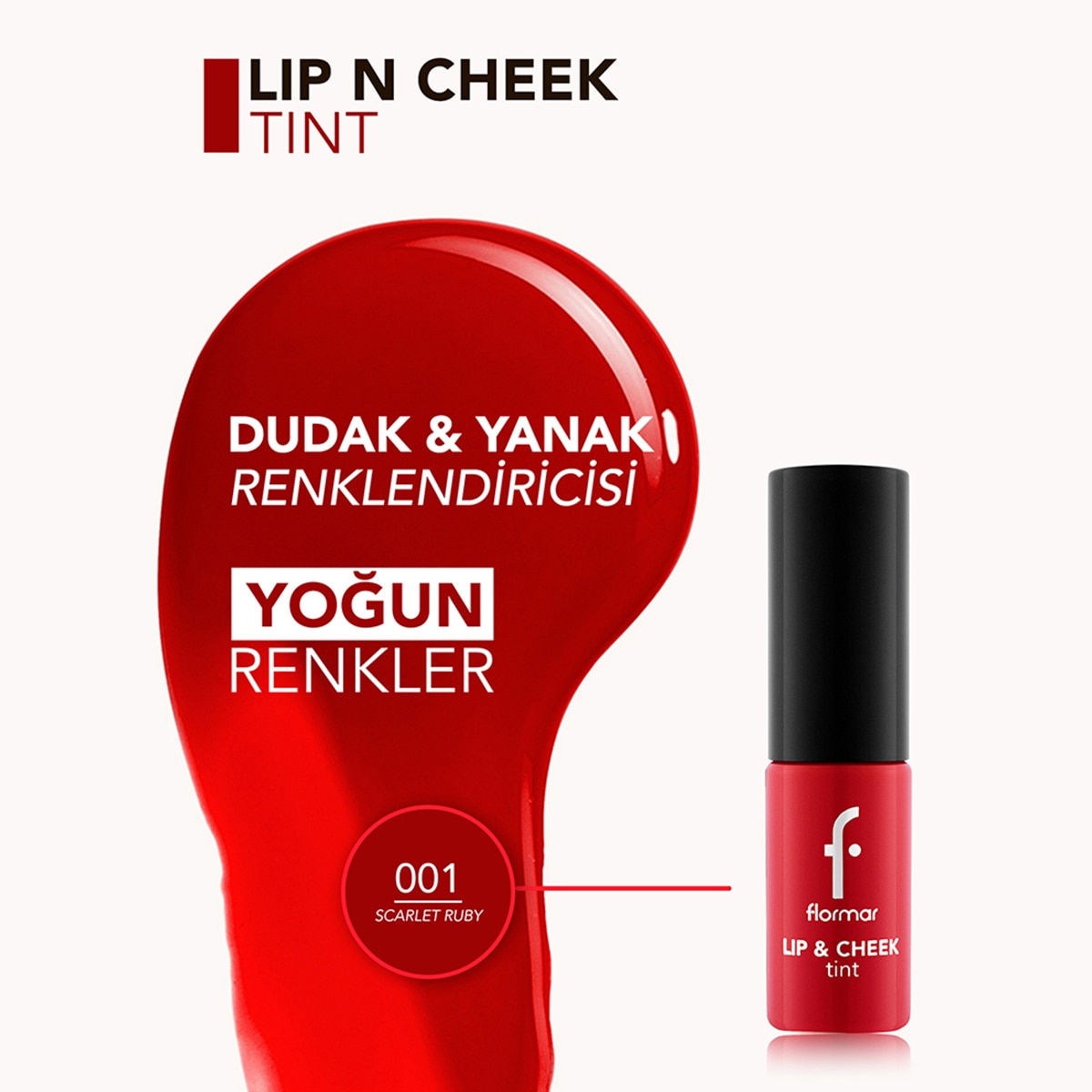  FLORMAR FLORMAR Flormar Lip&Cheek Tint No: 001 Scarlet Ruby  1 of 8 