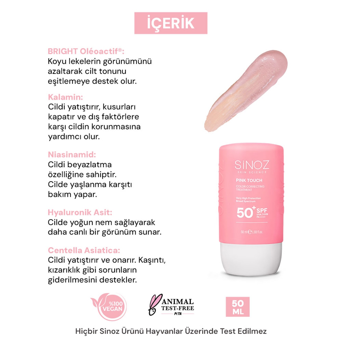  SİNOZ SINOZ Sinoz Pink Touch Ton Eşitleyici Yüz Güneş Kremi SPF50+ 50 ml  1 of 10 
