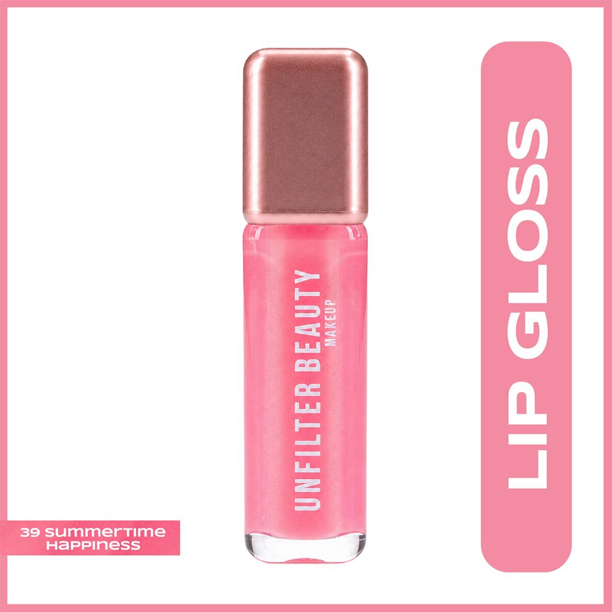  UNFILTER UNFILTER BEAUTY Unfilter Beauty Lipgloss 39 Summertime Happiness 