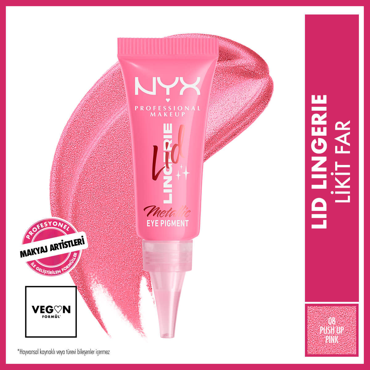 NYX NYX Nyx Professional Makeup Lid Lingerie Metalik Likit Far 08 Push Up Pink 1 of 8