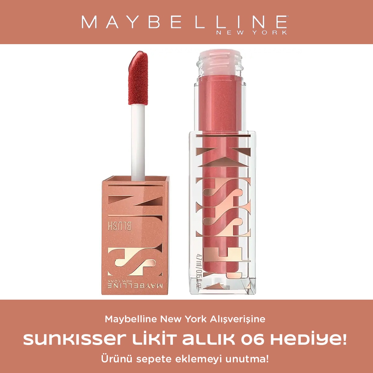 MAYBELLINE MAYBELLINE Maybelline New York alışverişine Sunkisser Likit Allık 06 HEDİYE! 1 of 1