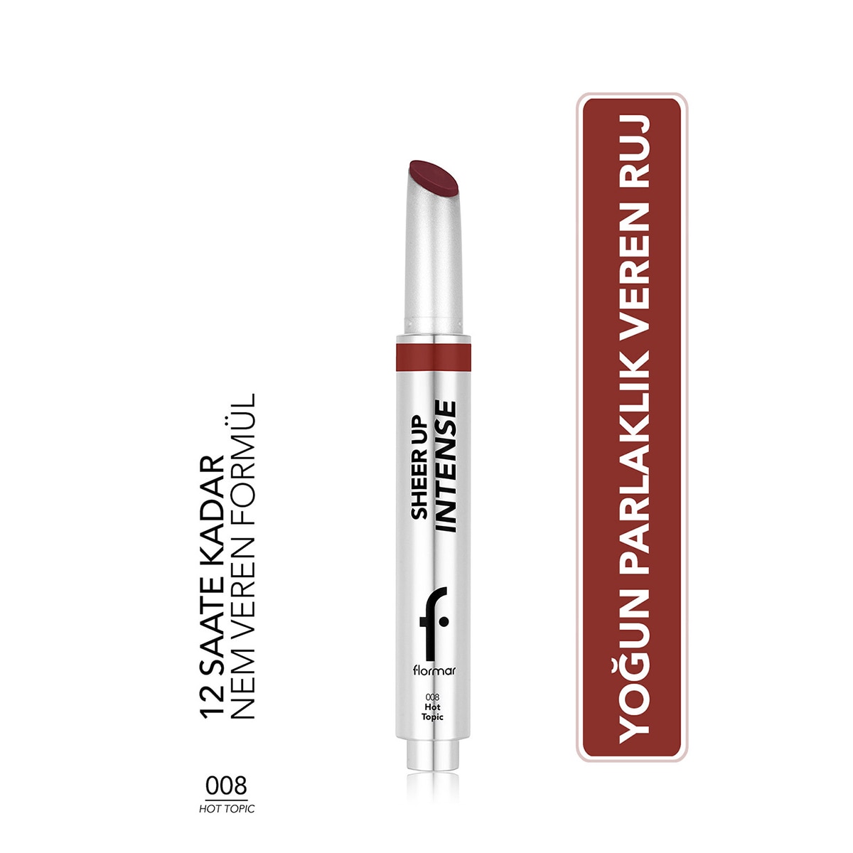 FLORMAR FLORMAR Flormar Sheer Up Intense Ruj 008 Hot Topic 1 of 10