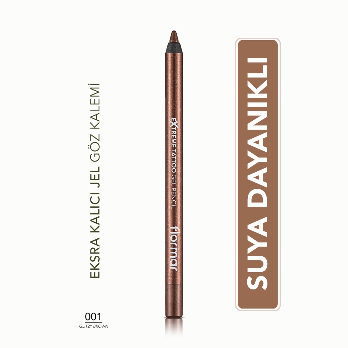  FLORMAR FLORMAR Flormar Extreme Tattoo Yoğun Pigmentli Işıltılı Jel Göz Kalemi No: 001 Glitzy Brown  Flormar Extreme Tattoo Yoğun Pigmentli Işıltılı Jel Göz Kalemi No: 001 Glitzy Brown