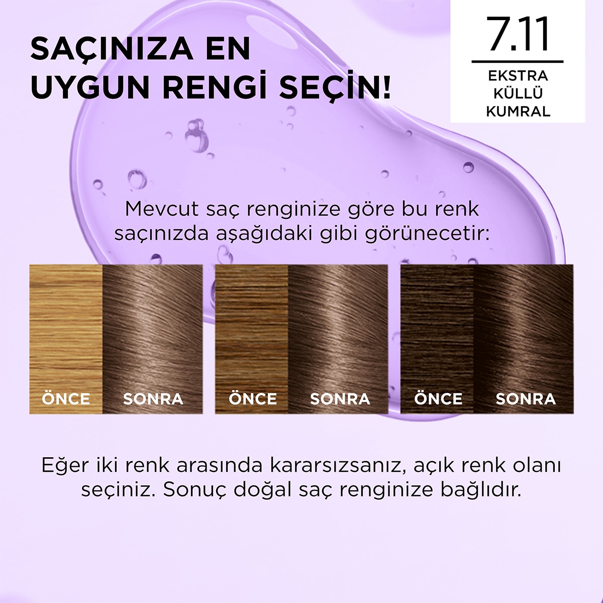  EXCELLENCE EXCELLENCE L'Oreal Paris Excellence Saç Boyası Ekstra Küllü Kumral 7.11  1 of 7 