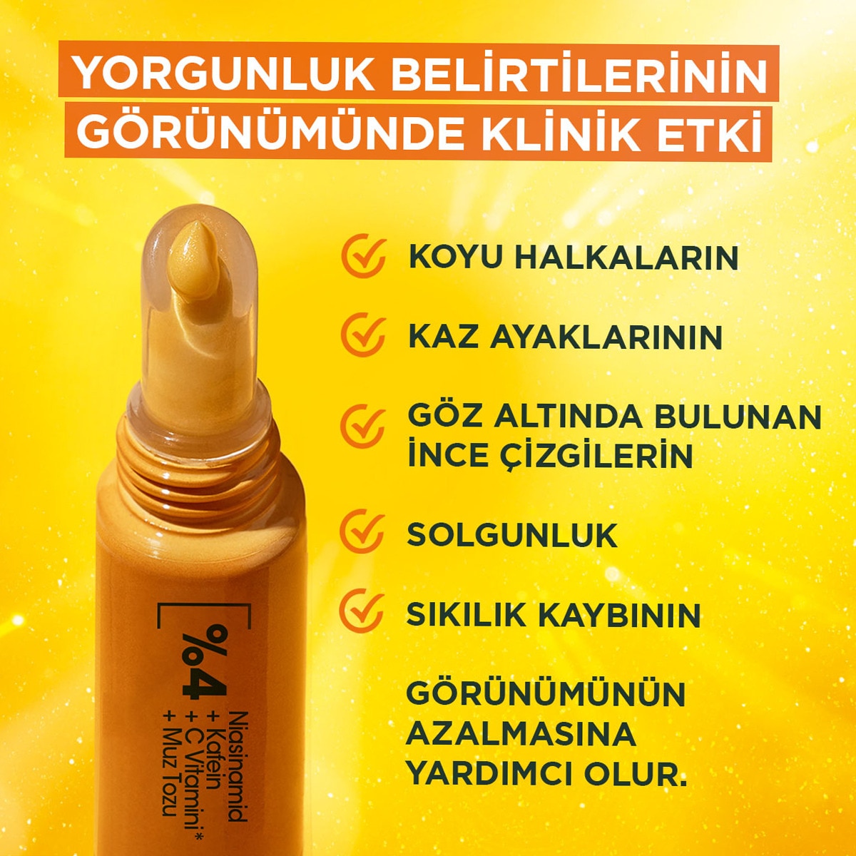  GARNIER GARNIER Garnier C Vitamini Parlak Aydınlatıcı Göz Kremi 15 ml  1 of 5 