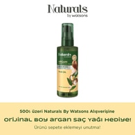  NATURALS BY WATSONS NATURALS BY WATSONS 500₺ üzeri Naturals By Watsons Alışverişine Orijinal Boy Argan Saç Yağı HEDİYE!  