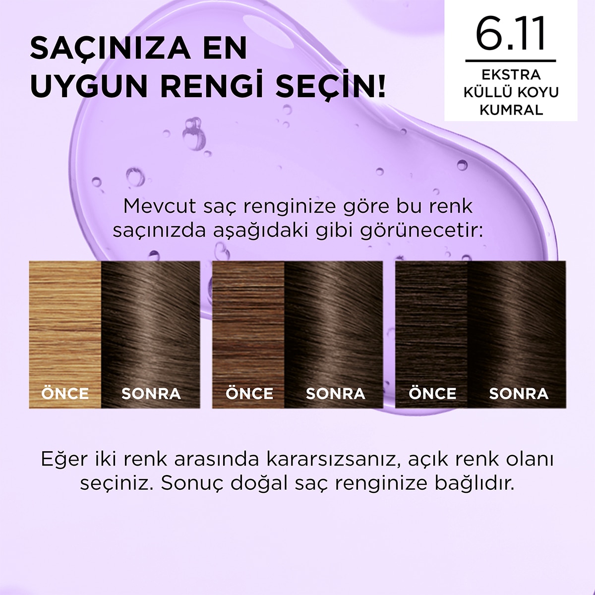  EXCELLENCE EXCELLENCE L'Oreal Paris Excellence Saç Boyası Ekstra Küllü Koyukumral 6.11  1 of 7 