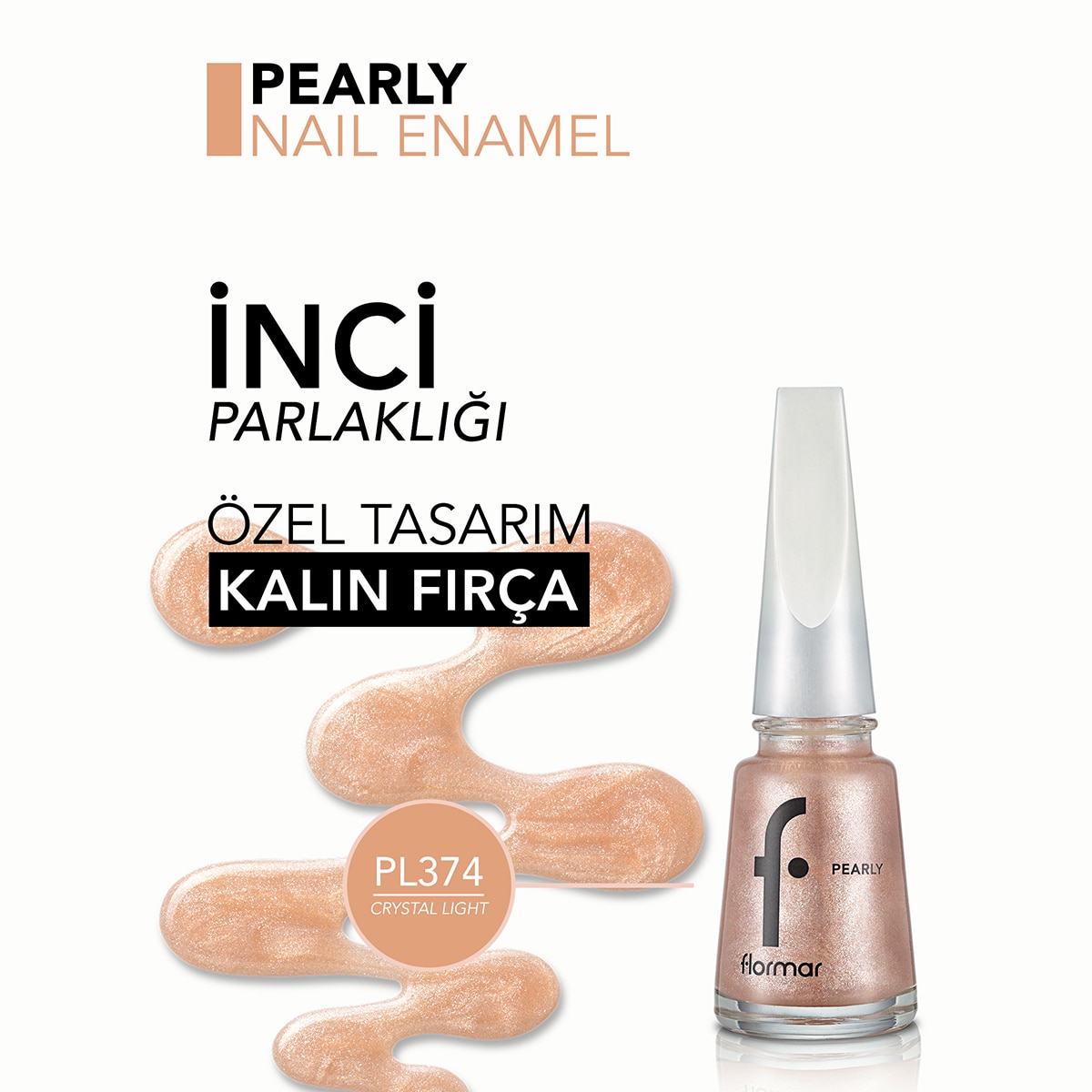 FLORMAR FLORMAR Flormar Pearly Parlak Bitişli Sedefli Oje No: PL374 Crystal Light  1 of 5 