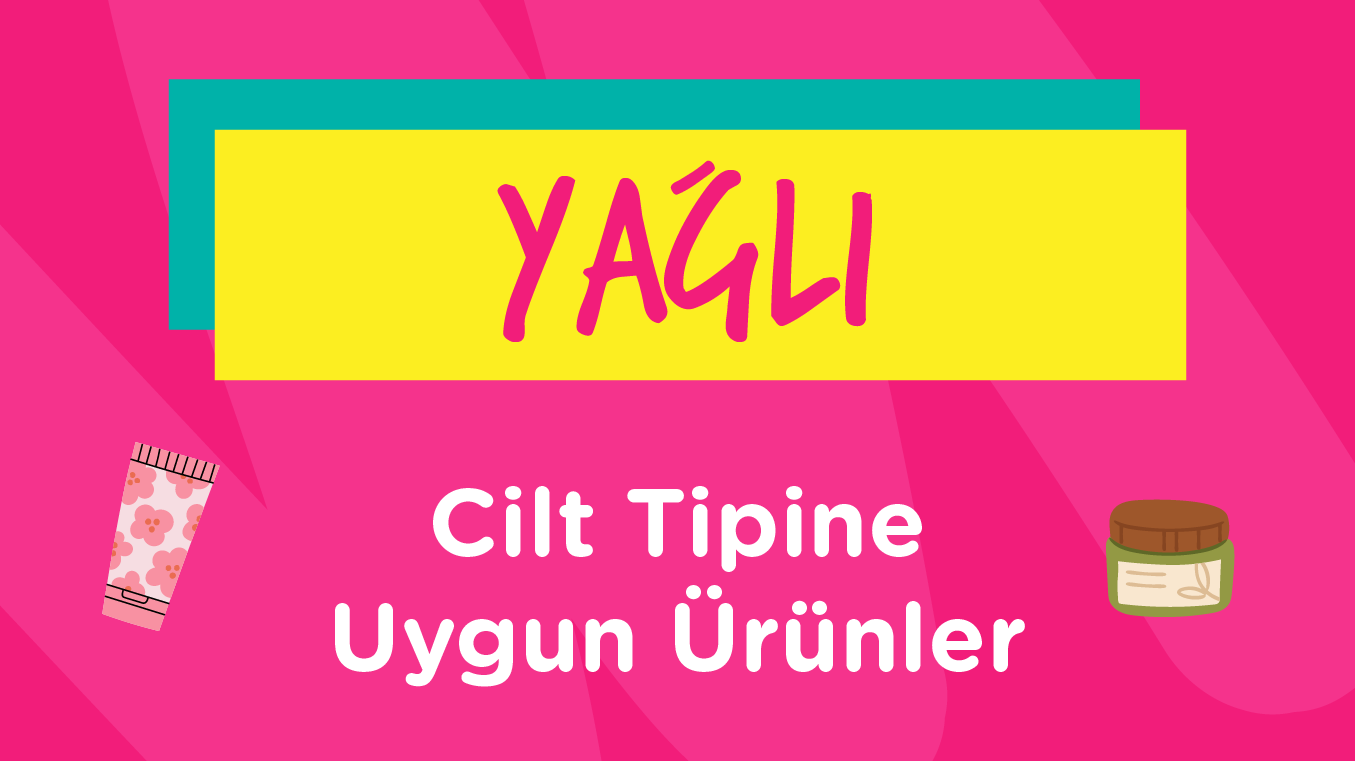 yagli-cilt